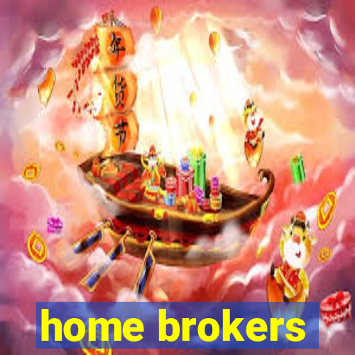 home brokers