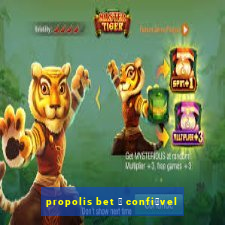 propolis bet 茅 confi谩vel