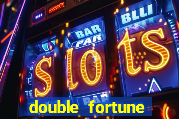 double fortune minutos pagantes