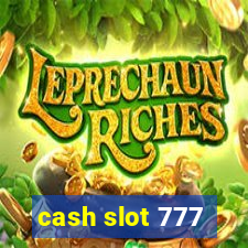 cash slot 777