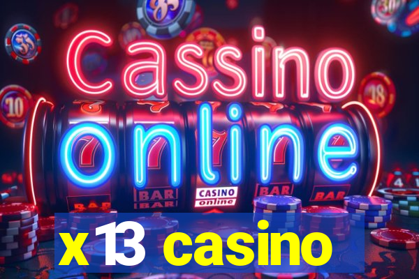 x13 casino