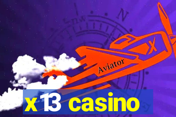 x13 casino