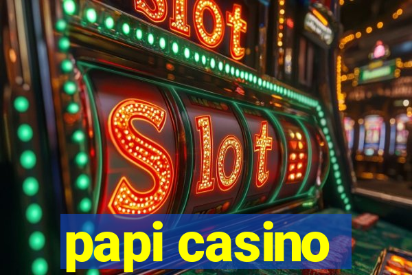 papi casino