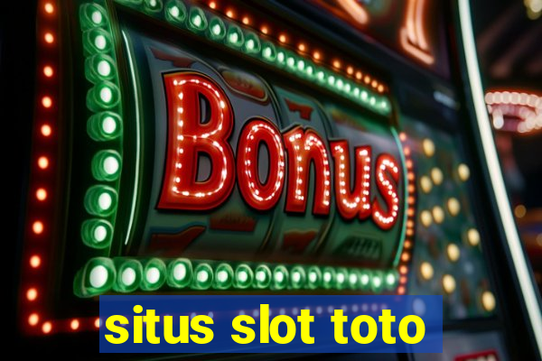 situs slot toto