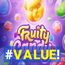 #VALUE!