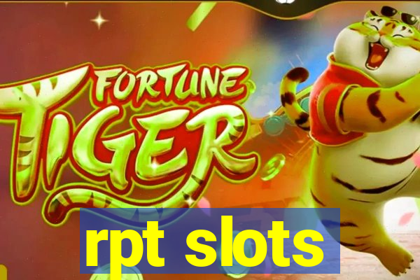 rpt slots