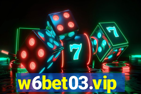 w6bet03.vip