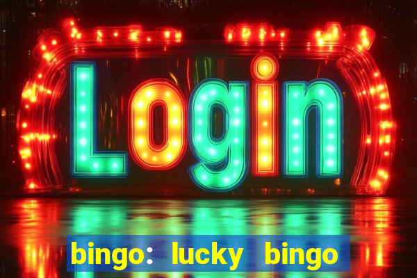 bingo: lucky bingo jogos casa