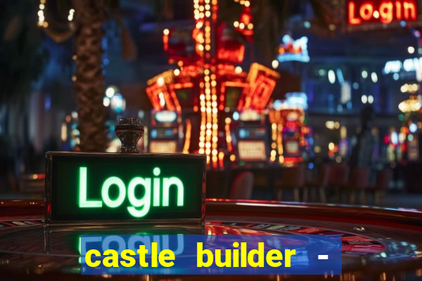 castle builder - epic slots