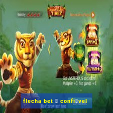 flecha bet 茅 confi谩vel