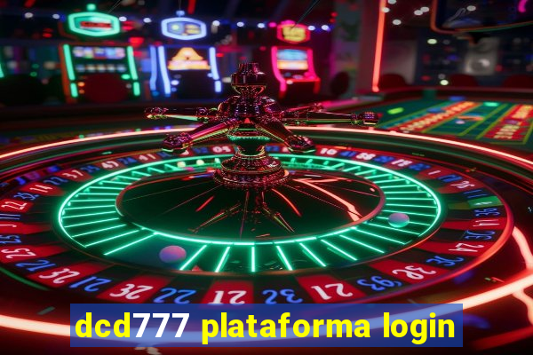 dcd777 plataforma login