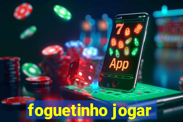 foguetinho jogar