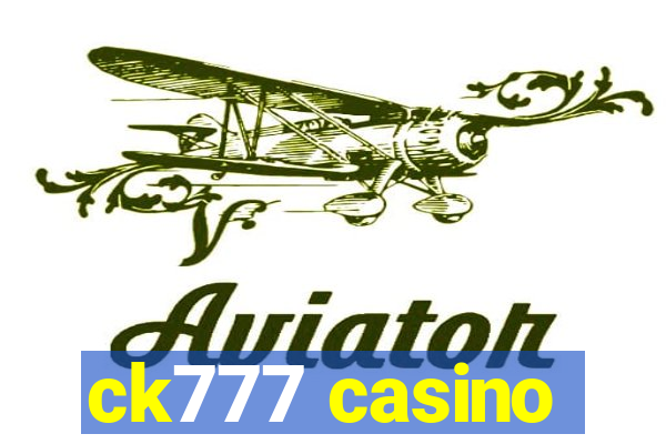 ck777 casino