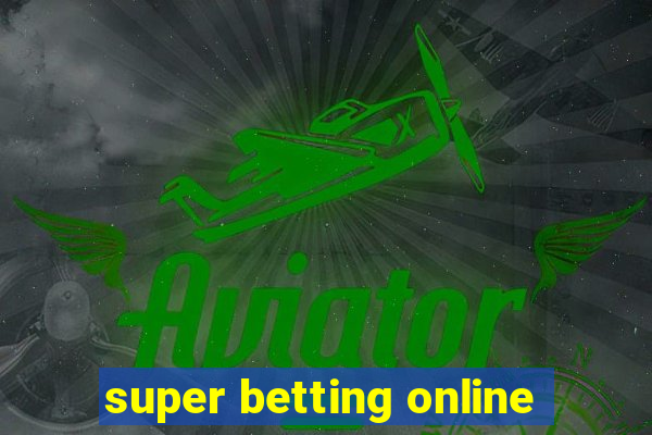 super betting online