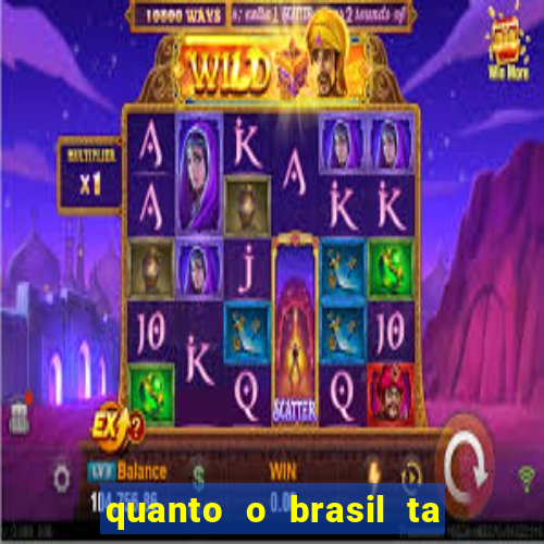 quanto o brasil ta pagando no jogo de hoje