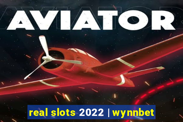 real slots 2022 | wynnbet