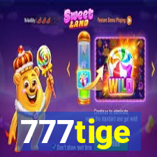 777tige