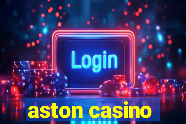 aston casino