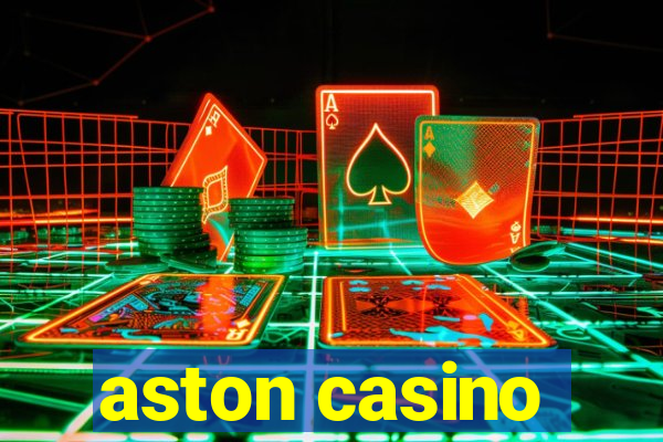 aston casino