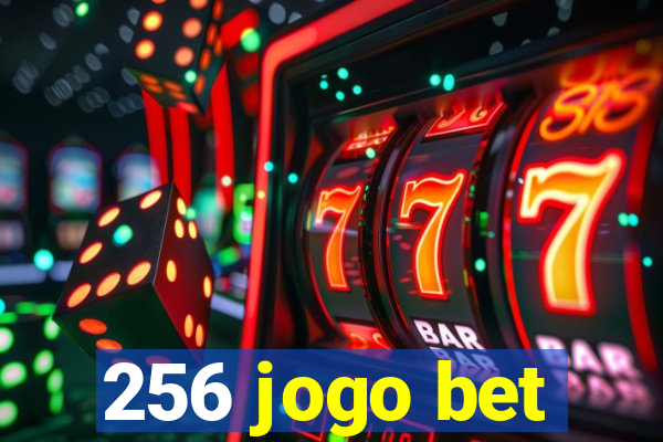 256 jogo bet