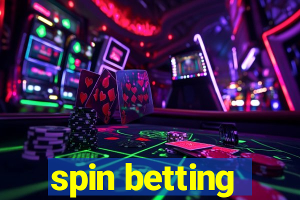 spin betting