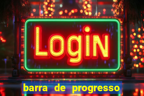 barra de progresso 99 blaze o que significa