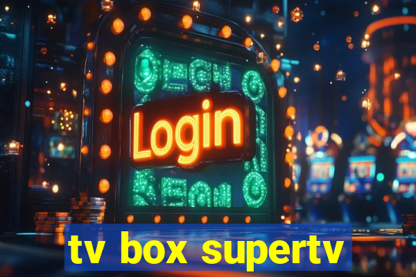 tv box supertv