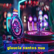 glaucia santos nua