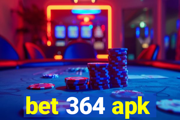 bet 364 apk