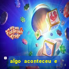 algo aconteceu e seu pin n?o está disponível