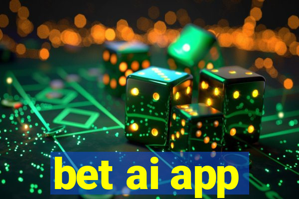 bet ai app