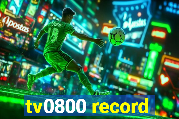 tv0800 record