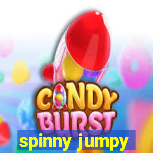 spinny jumpy