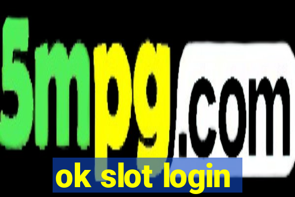 ok slot login