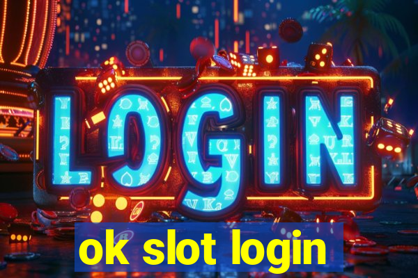 ok slot login