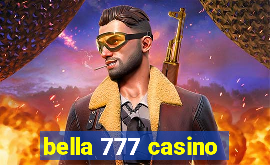 bella 777 casino