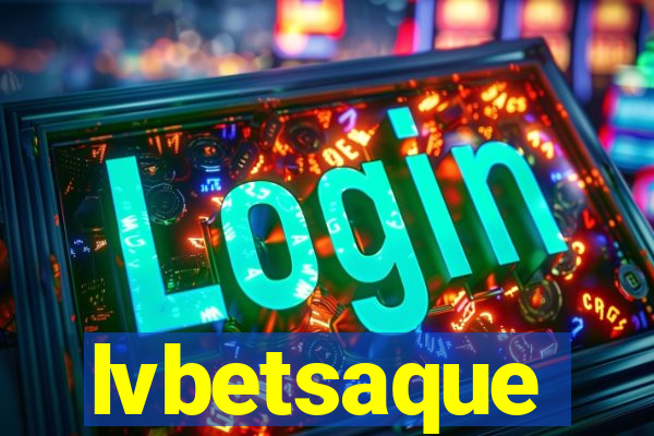 lvbetsaque