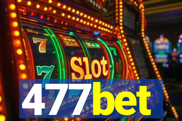 477bet