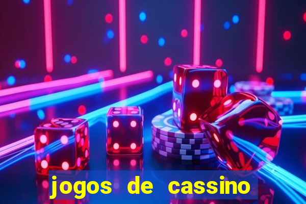 jogos de cassino com deposito de 1 real