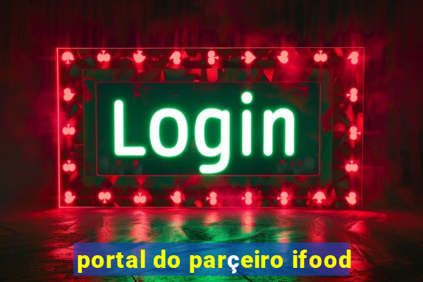 portal do parçeiro ifood