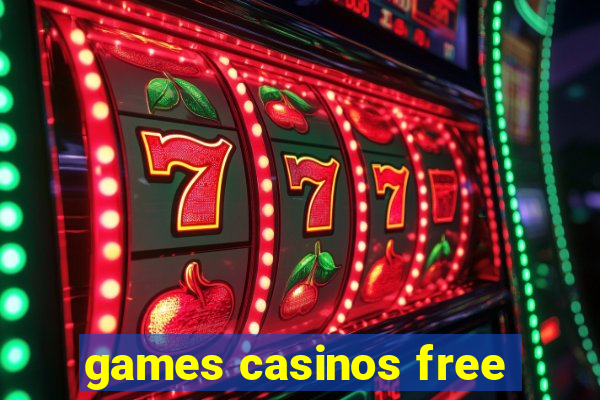 games casinos free