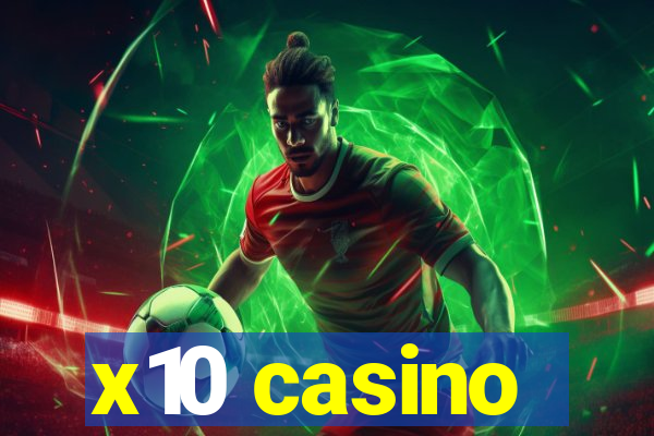 x10 casino