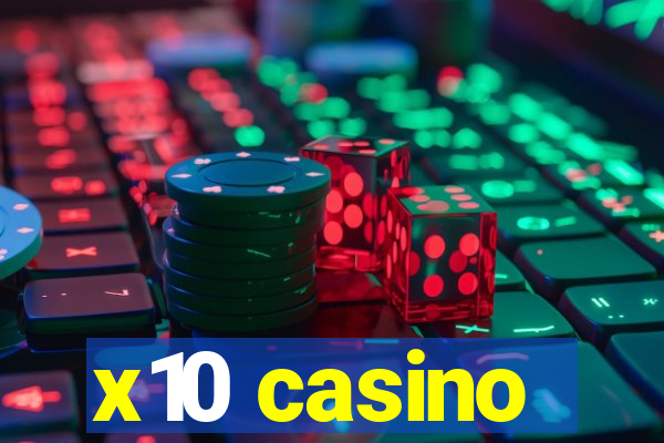 x10 casino