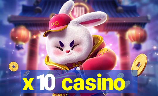 x10 casino