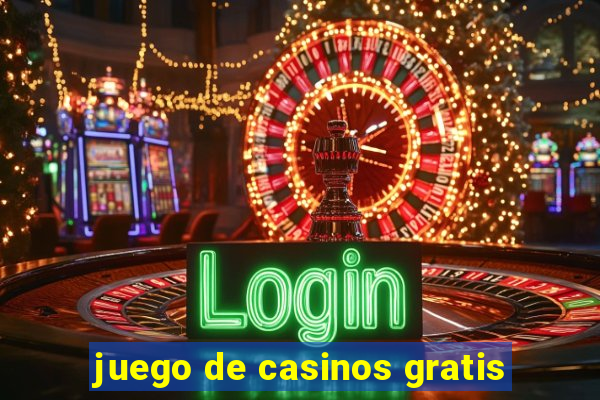 juego de casinos gratis