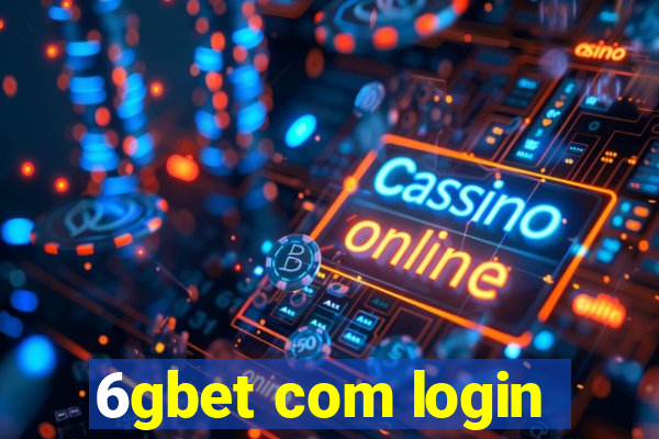 6gbet com login