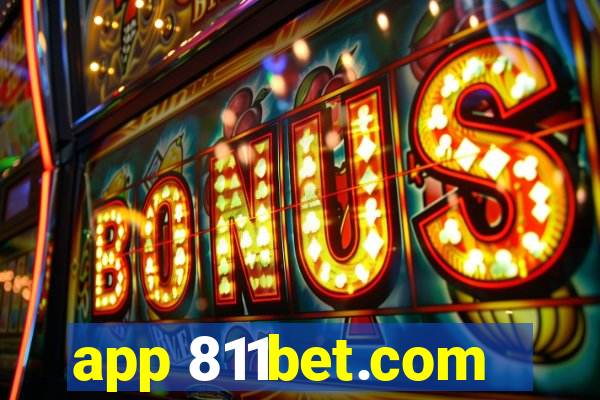 app 811bet.com