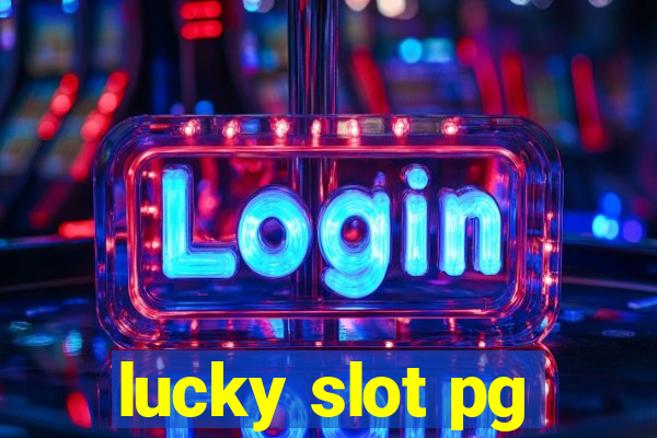 lucky slot pg