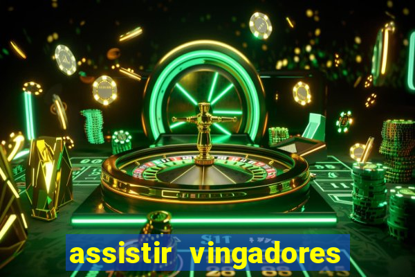 assistir vingadores ultimato filme completo dublado google drive