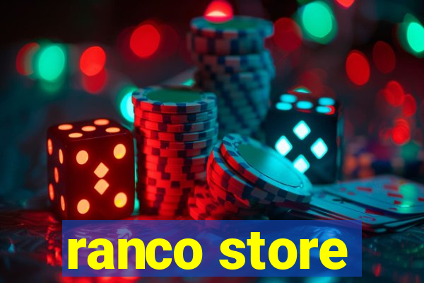 ranco store